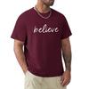 Believe T-Shirt Tees Custom T Shirt Anime Figures Aesthetic Clothing Mens Cotton T Shirts