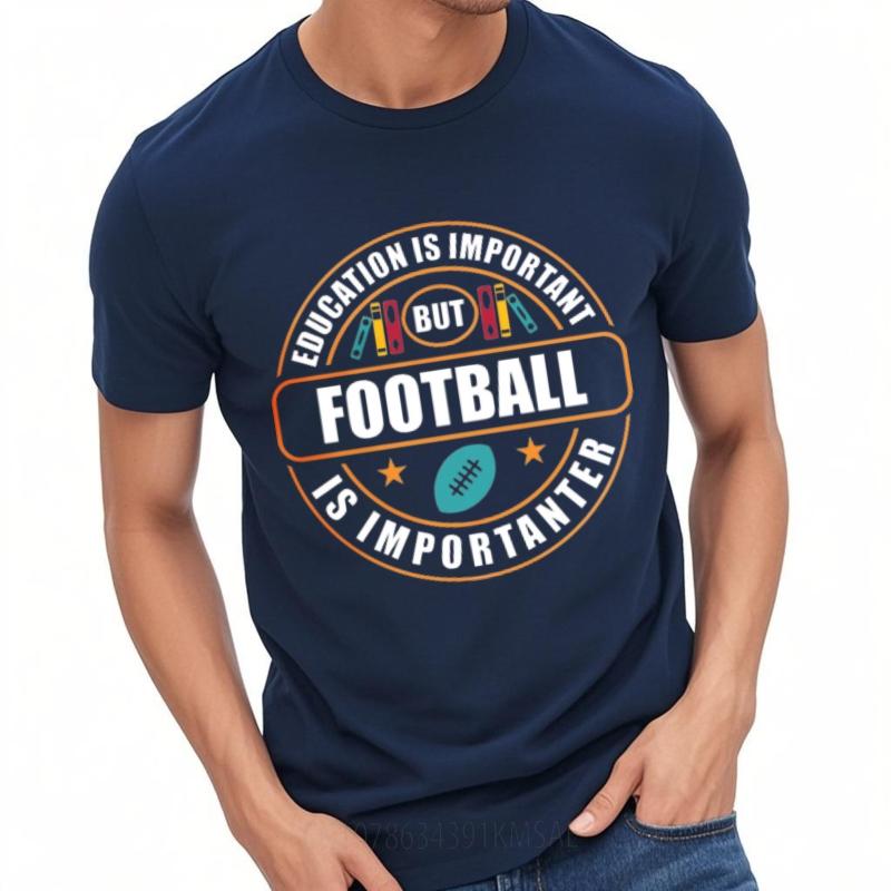 Unisexs Top New Arrived Unisex Oneck Tshirt Daily Wear Education Is Important But Football Is Importanter Fashionable Unisex Tops