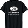 Marathon Support Staff for the Spectator Family and Crew T-Shirt