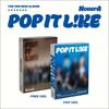NouerA [POP IT LIKE] 3rd Mini Album (POP VER. / FREE VER.) + Free Gift