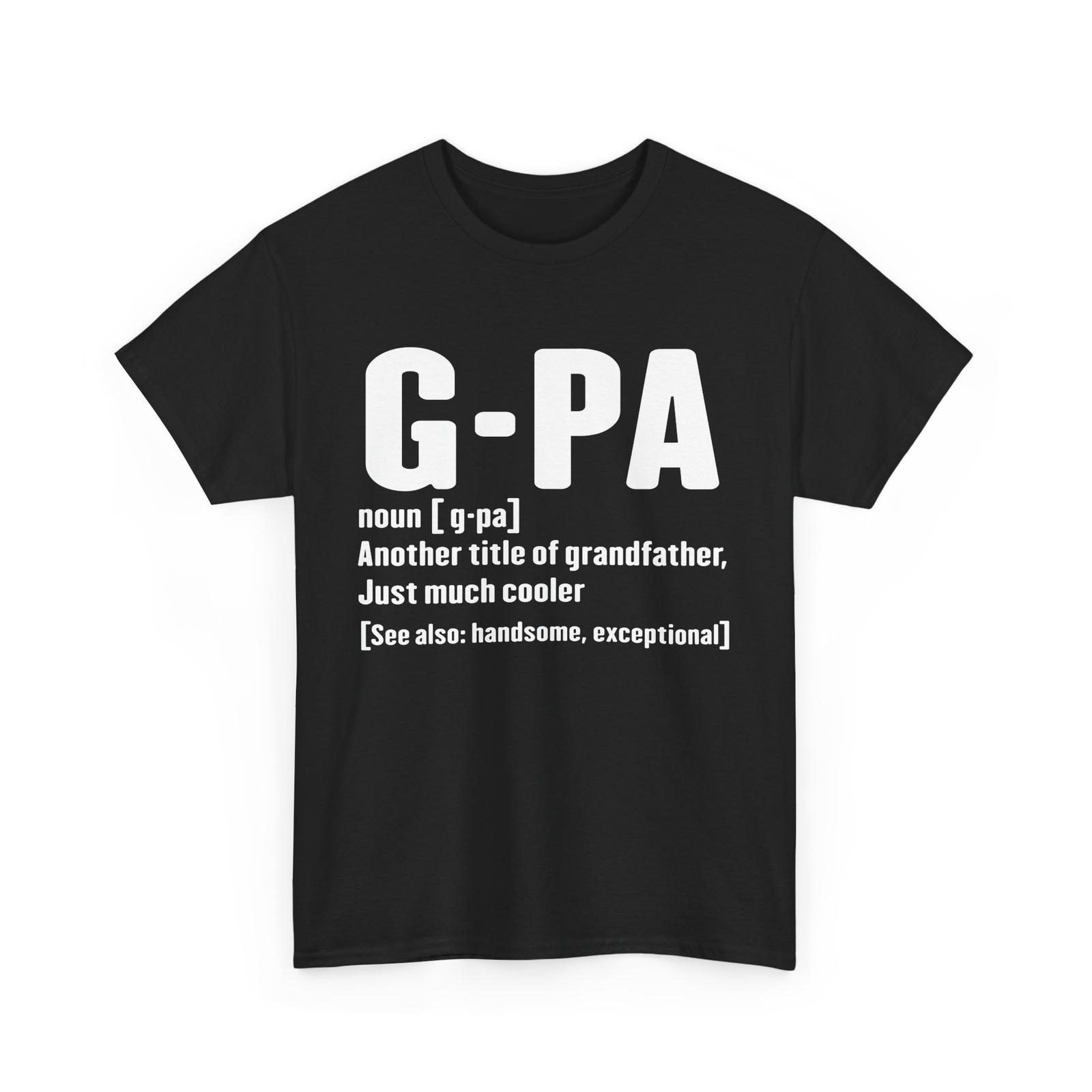 Grandfather Shirt, G-Pa Definition Grandpa Father s Day Men T-shirt XXXXL