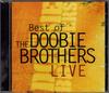 CD DOOBIE BROTHERS  Best Of The Doobie Brothers Live JK65281 Legacy Japan Rock Used