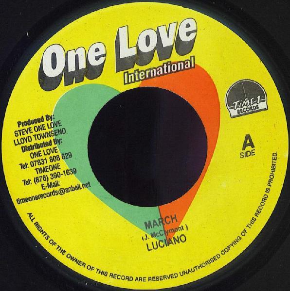 

7inch Record LUCIANO - March NONE One Love Intern 2006 Jamaica Reggae, Ska & Dub Used