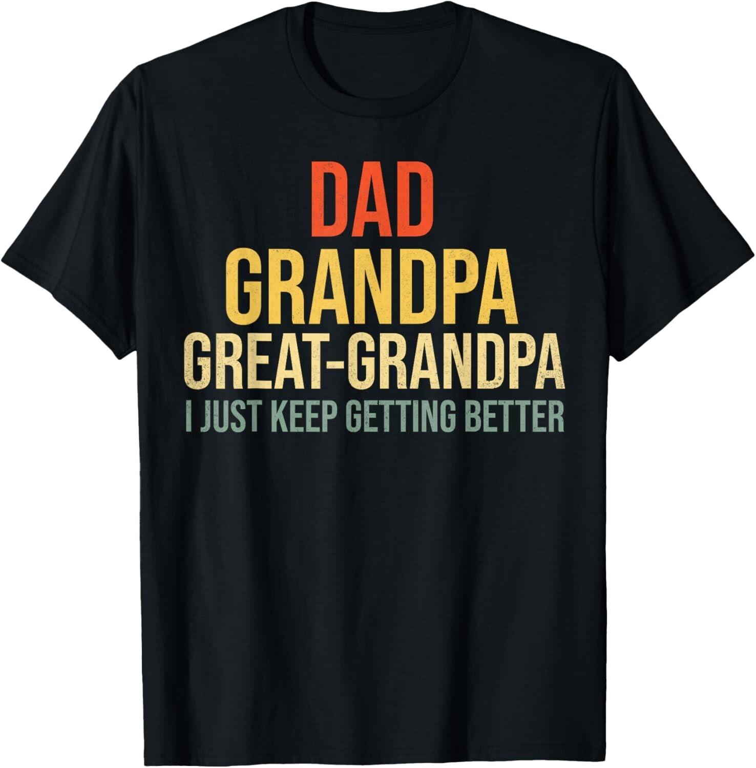 Funny Great Grandpa for Fathers Day Tee Gift Unisex T-Shirt Mens Womens Tees Top 2XL