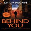 Behind You by Linda Regan Paperback Book 9781035405817