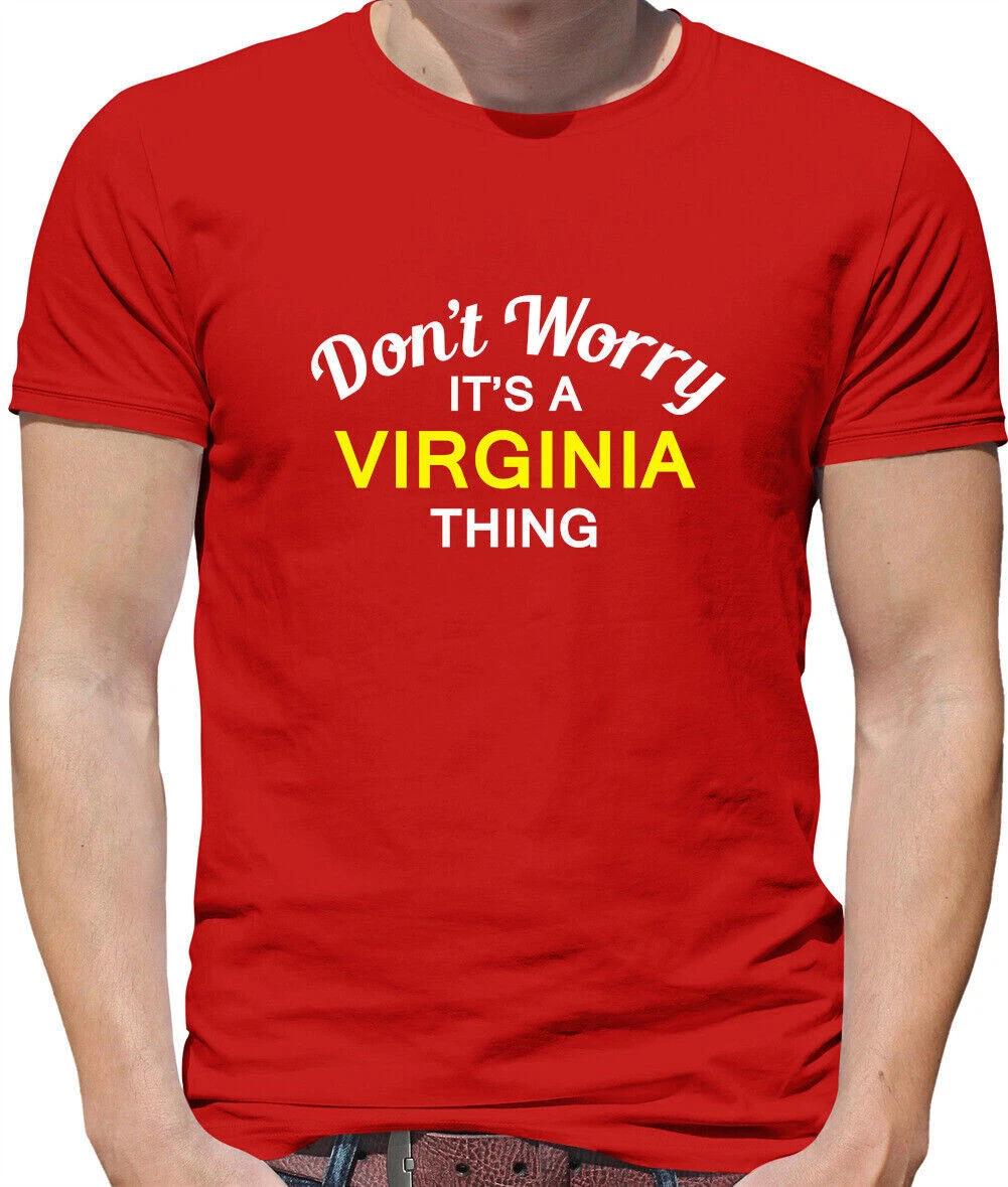 

Don T Worry It s Un Virginia Cosa T-Shirt - Cognome Custom Nome Famiglia 4XL