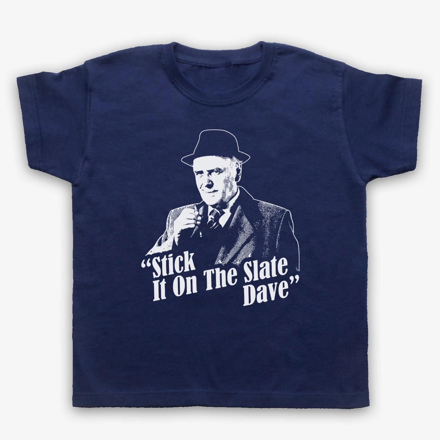 

Arthur Daley Minder Stick It On The Slate Dave Childrens Kids T-shirt All Cols 140