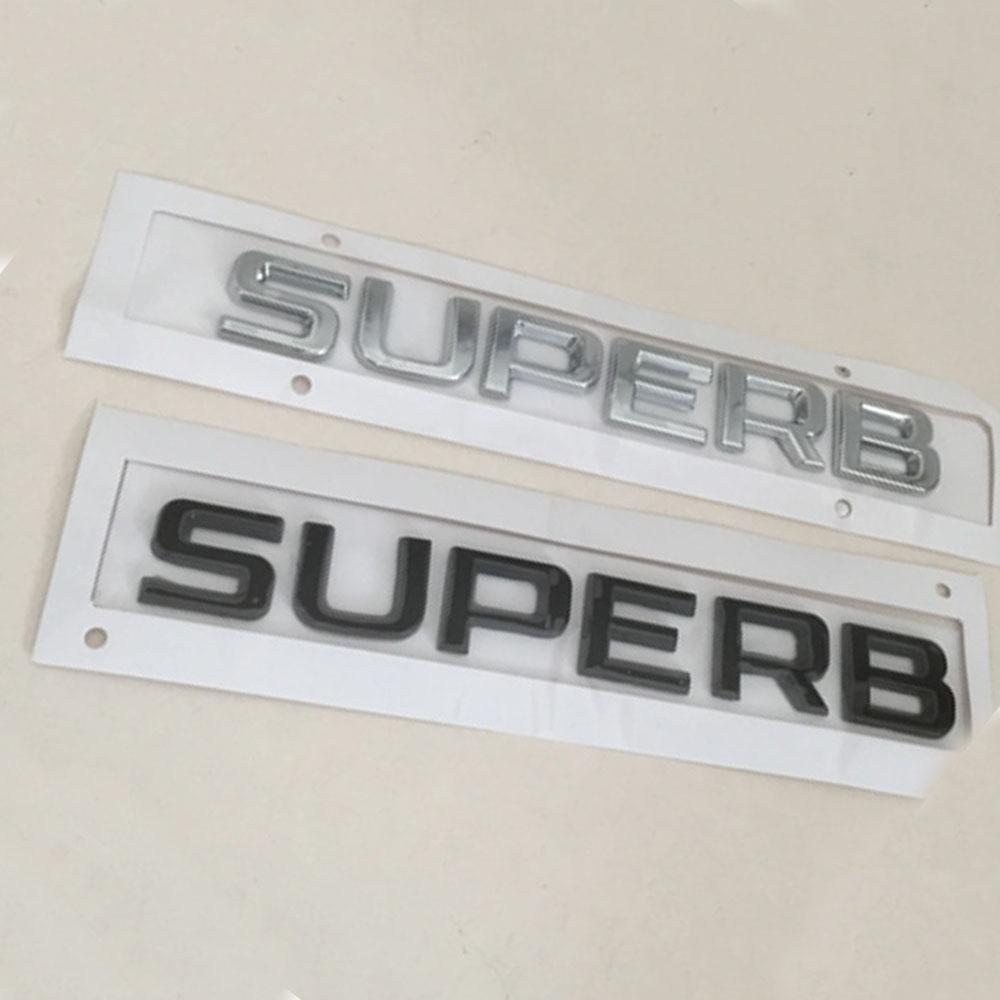 AAAIY1 For Skoda Superb Lettering Car Fashion Decorate Flat Badges Superb Emblem Sticker Black Gloss&Silver Accessories New