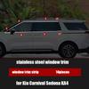 For Kia Carnival Sedona KA4   Window Full Set of Stainless Steel Bright Strip Modification Accessories