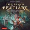 The Black Bestiary by David Hontiveros Hardback Book 9780804858601