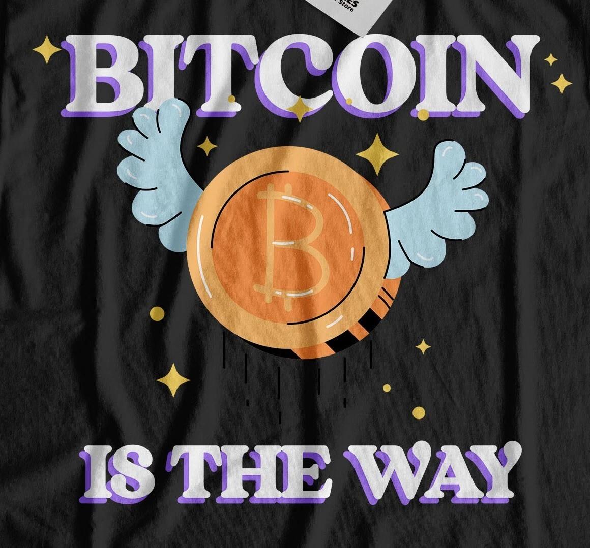 Bitcoin Is The Way! Unisex Cryptocurrency T-Shirt Crypto ETH BTC Gifts M
