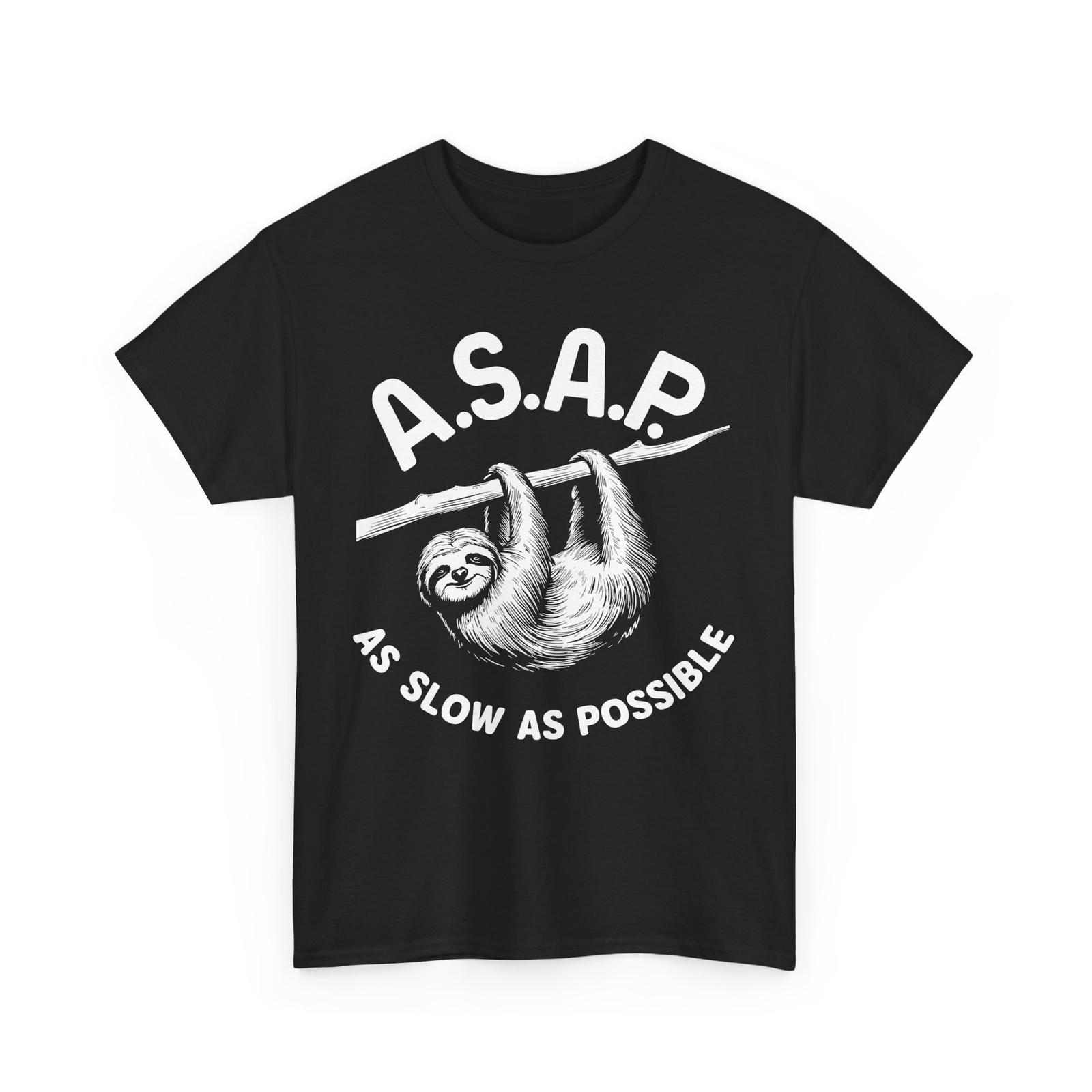 Procrastinator T-Shirt | Funny Lazy Tee | I’ll Do It Later As Slow As Possible Unisex T-Shirt XXL