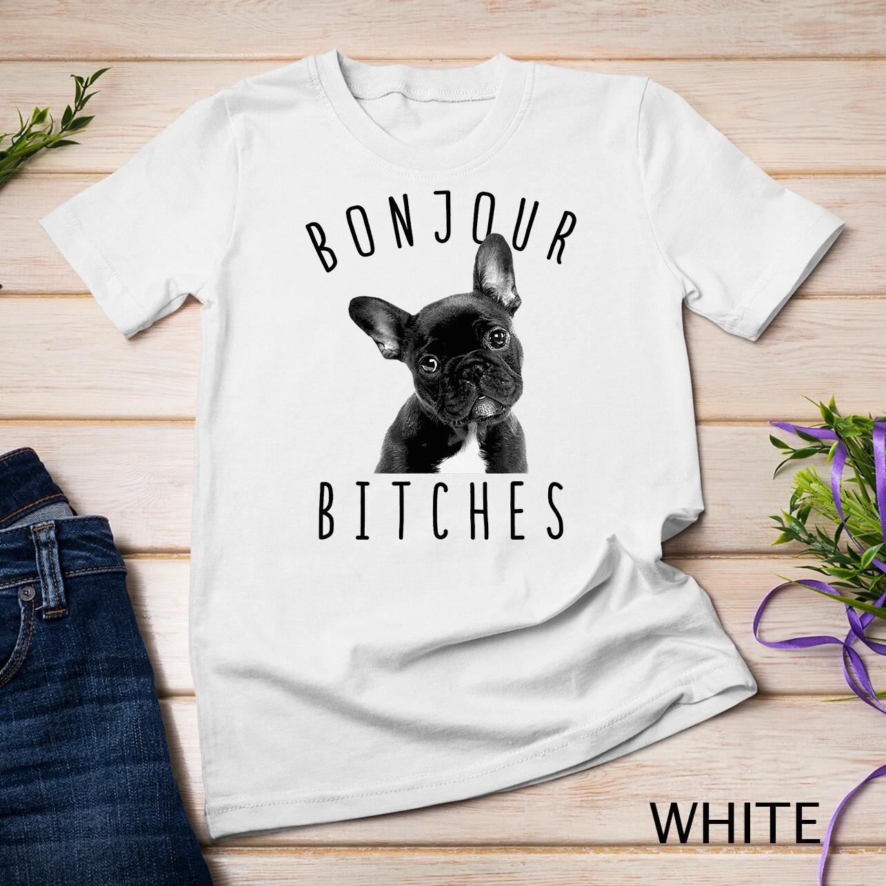 Футболка Bonjour Bitches Смешной Французский Бульдог Любитель Собак Подарок Унисекс Футболка S