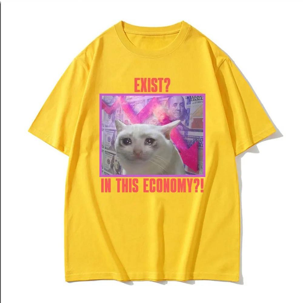 Exist In This Economy Graphic T Shirt Funny Sad Cat TShirts Unisex Y2k Clothing High Quality Comfort Harajuku Tee Shirt S