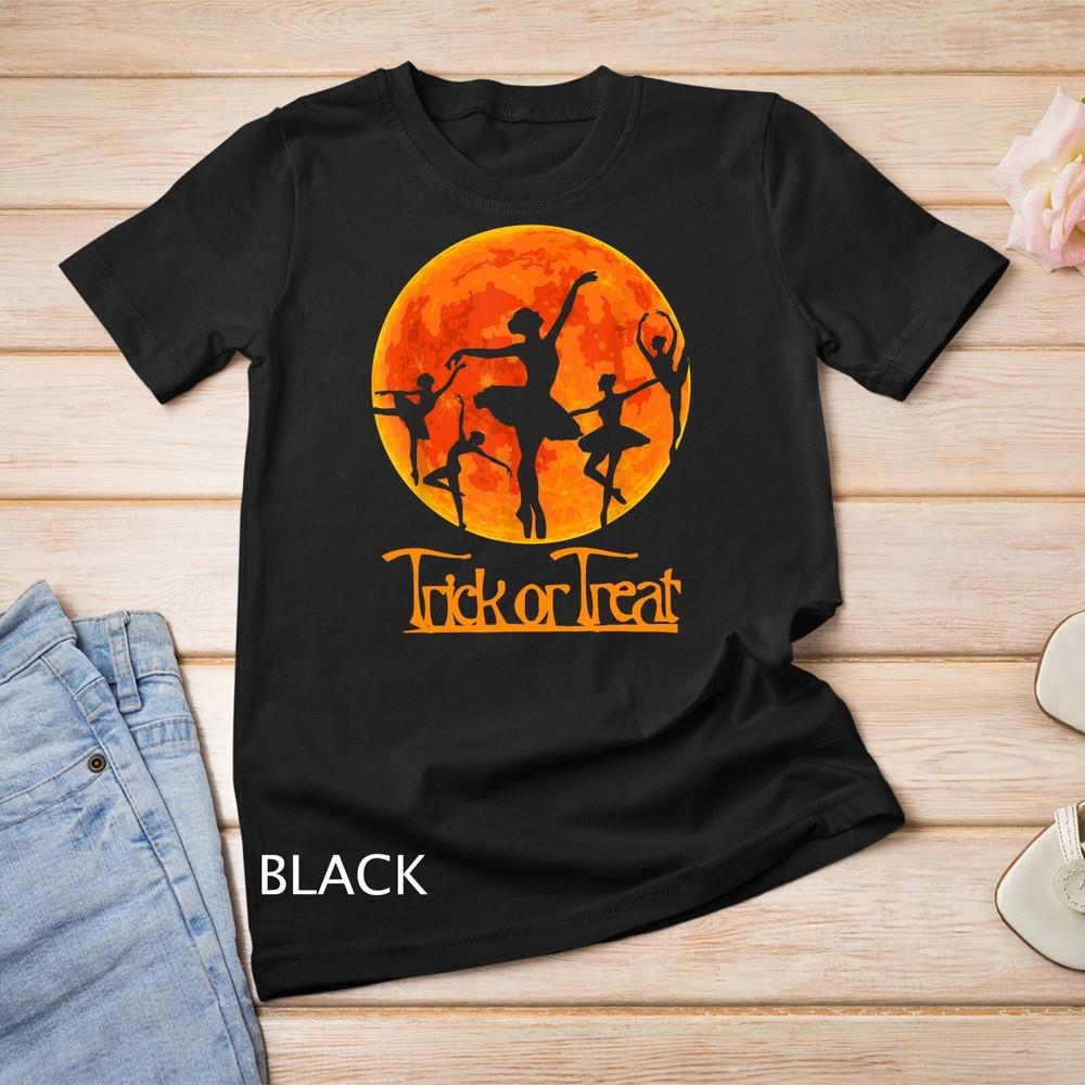 

Trick Or Treat - Halloween Ballet Dancer Dancing Gifts Girl Unisex T-shirt S