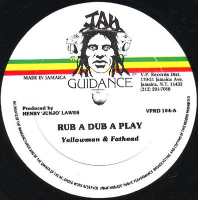 12inch Record YELLOWMAN & FATHEAD - Rub A Dub A Play / Hold On To Your  VPRD104 Jah Guidance US Reggae, Ska & Dub Used