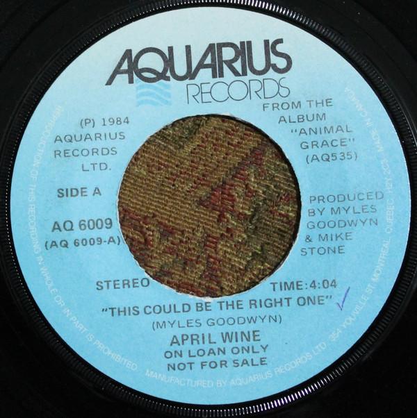 7inch Record APRIL WINE This Could Be The Right One AQ6009PROMO Aquarius Record 1984 Canada Rock Used