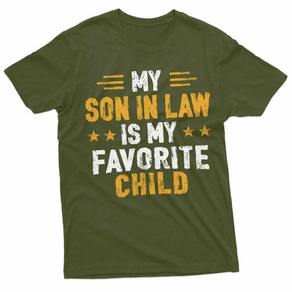 My Son in Law Is My Favorite Child Graphic TShirt Funny Family Favorite Son in Law Tee Men Summer Casual Daily Life Cotton Tops