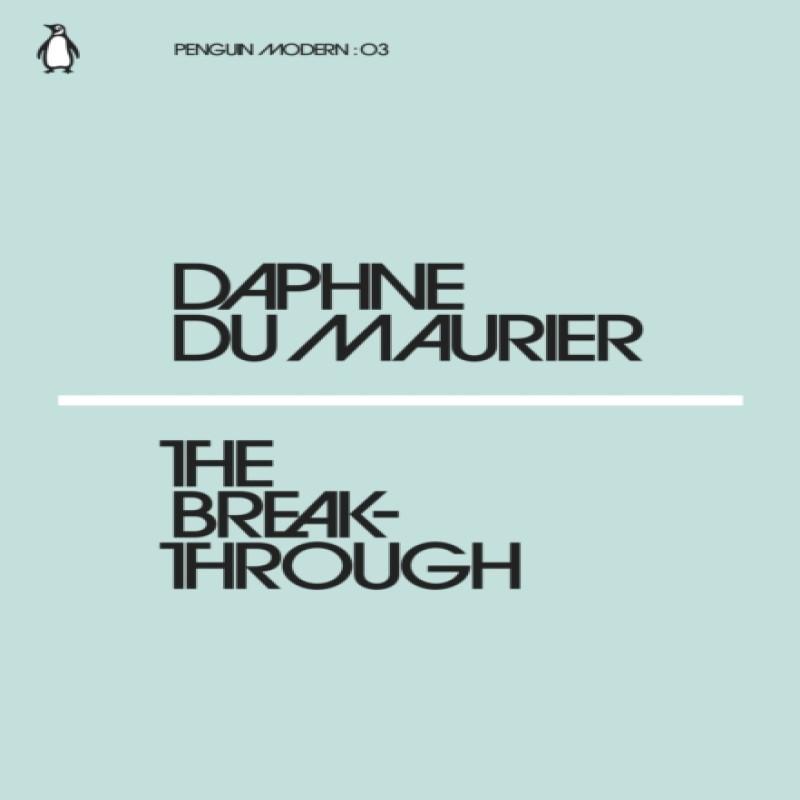 The Breakthrough by Daphne Du Maurier Paperback Book 9780241339206