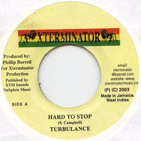 

7inch Record TURBULENCE - Hard To Stop Xterminator 2003 Jamaica Reggae, Ska & Dub