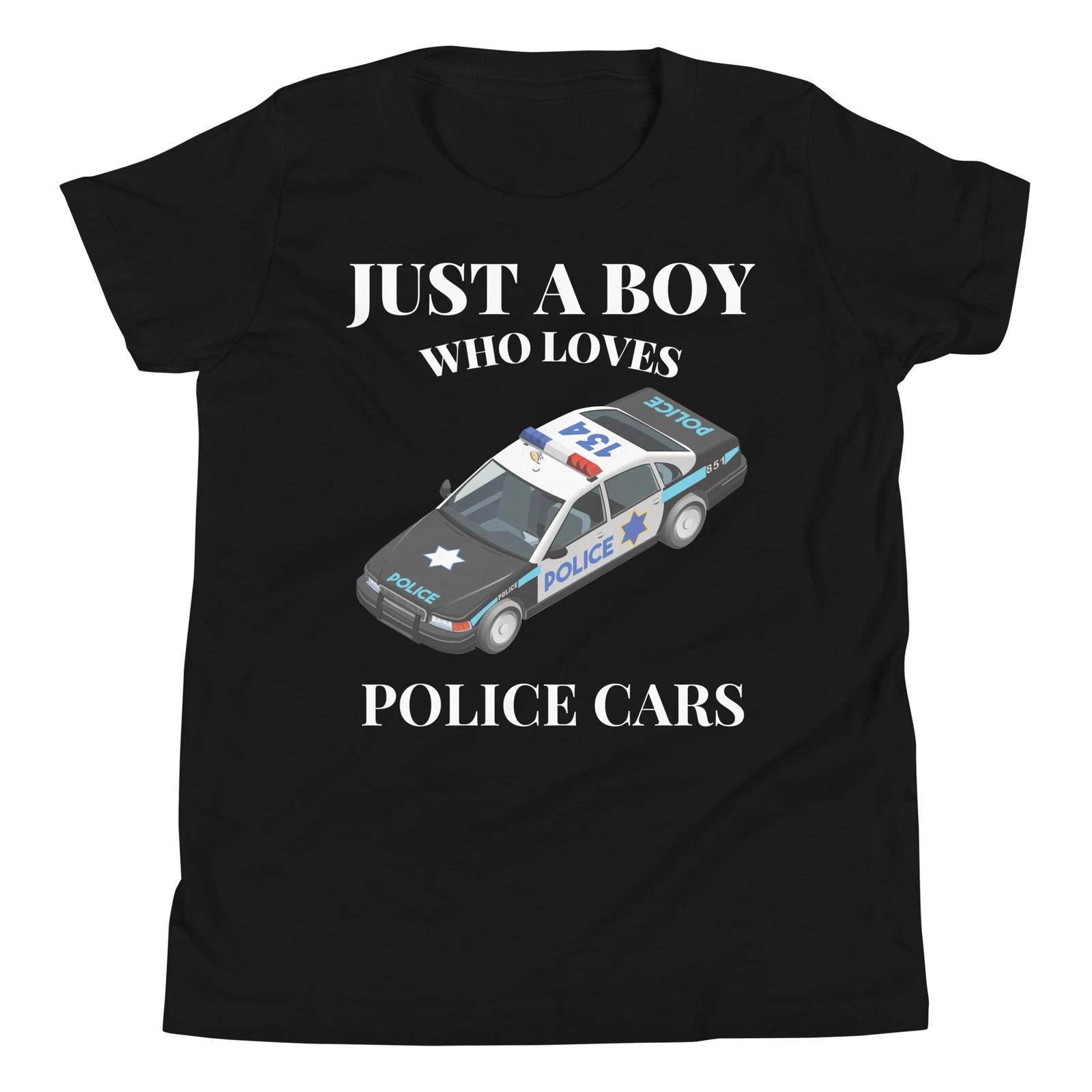 

Just A Boy who Loves Police Cars Police Vehicles Policeman Youth T-Shirt 120