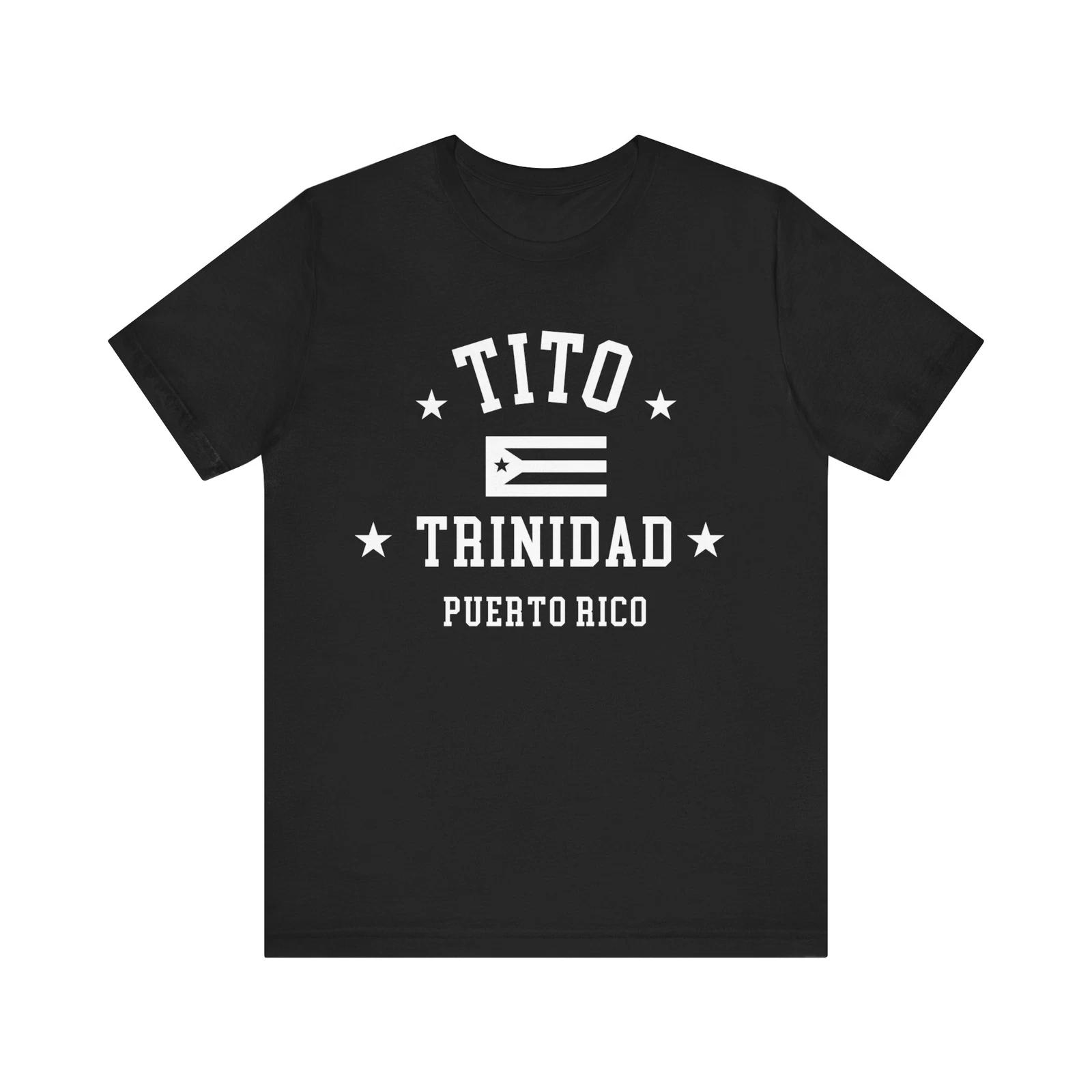 Tito Trinidad T shirt Puerto Rico Boxing Champion Tee Shirt Tito Shirt New Gifts XL