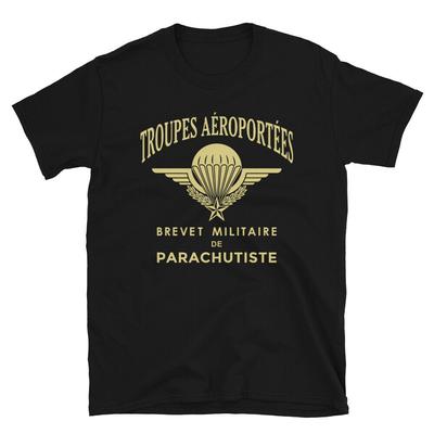 Legion Etrangere Paratrooper Frencheign Regiment Brevet Militaire Unisex T-shirt