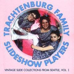 CD TRACHTENBURG FAMILY SLIDESHOW PLAYE - Vintage Slide Collections From Seat BRNCD148 Bar/None Record 2004 US Rock Used