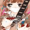 Anonymous Noise Vol. 1 by Ryoko Fukuyama Paperback Book 9781421594200
