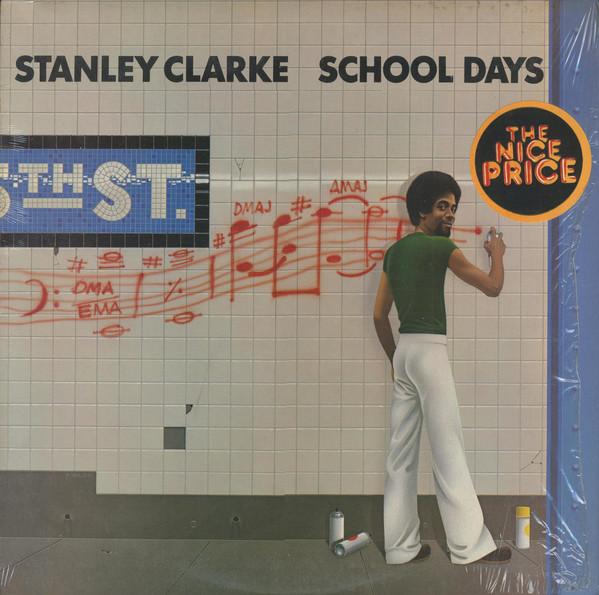 LP Record STANLEY CLARKE - School Days PE36975 Epic 1981 US Jazz Used