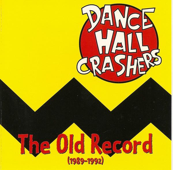 

CD DANCE HALL CRASHERS - Old Record DON0022 Honest Don s 1996 Non Japan Rock Used