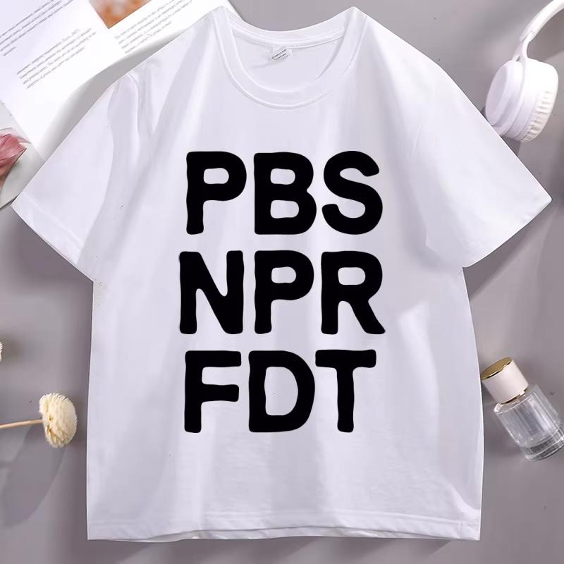 PBS NPR FDT TShirt Men Women Letter Printed Tshirt Casual Pure Cotton Short Sleeve Round Neck T Shirt Comfortable Men Clothing