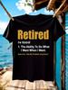 Retirement T-shirt - Funny Retirement Gift Tee with "Retired