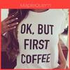 Stylish Cotton Blend Ok But First Coffee Graphic Tee For Youth And Adults