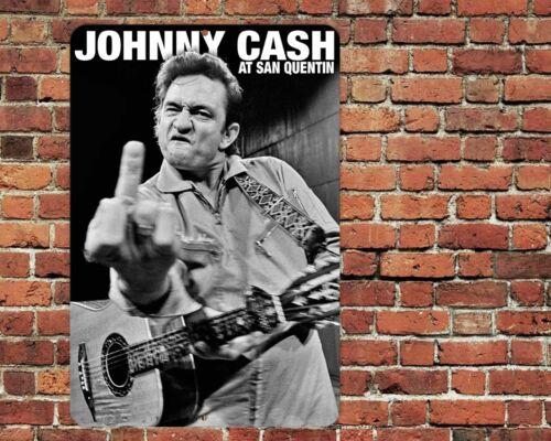 Johnny Cash San Quentin Concert Metal metal sign x Middle Finger Flip Bird 20x30cm(7.8x11.8inch)
