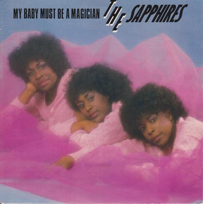 7-Zoll Schallplatte SAPPHIRES - My Baby Must Be A Magician BUYDJ179PROMO Stiff Records 1983 UK Soul/Funk Gebraucht