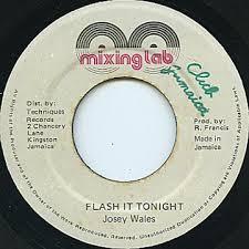 

7inch Record JOSEY WALES Flash It Tonight NONE Mixing Lab Jamaica Reggae Ska Dub Used