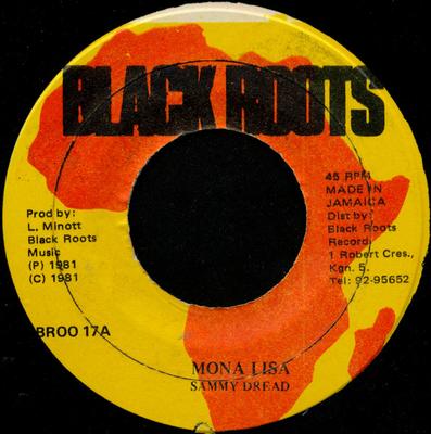 7inch Record SAMMY DREAD  Mona Lisa BROO17 Black Roots 1981 Jamaica Reggae Ska  Dub Used
