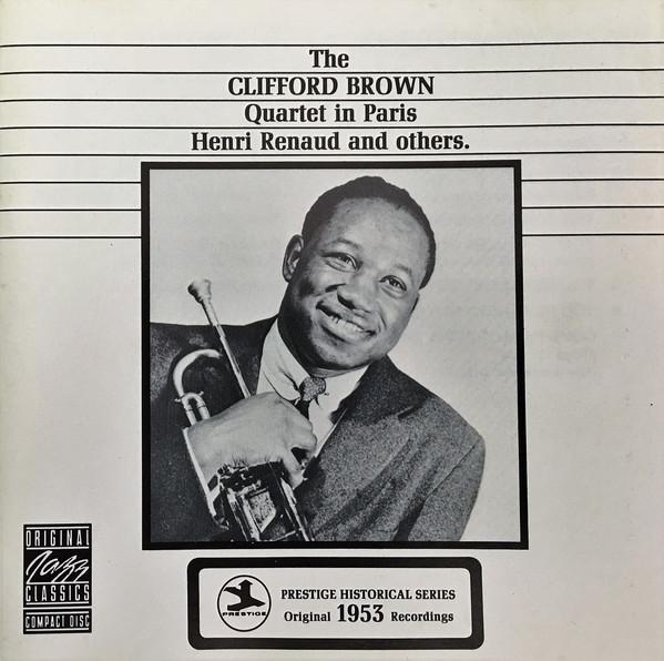 CD CLIFFORD BROWN QUARTET - Clifford Brown Quartet In Paris OJCCD3572 Original Jazz C 1989 US Jazz Used