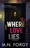 The Where Love Lies Book