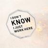 "Just Working Here" HR Desk Sign - Humorous Acrylic Office Decor
