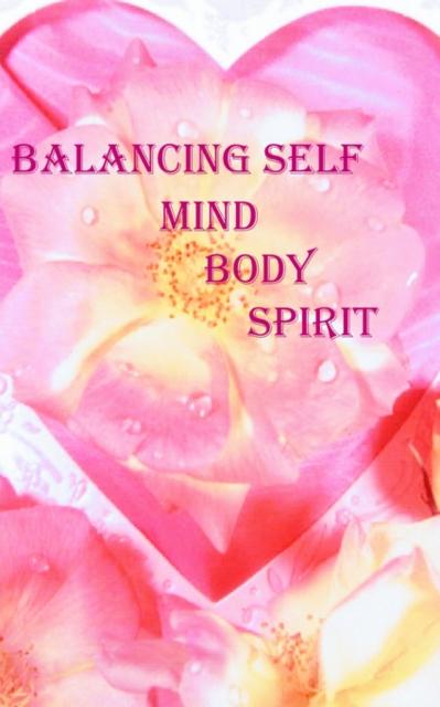 Kniha Balancing Self : Mind, Body and Spirit