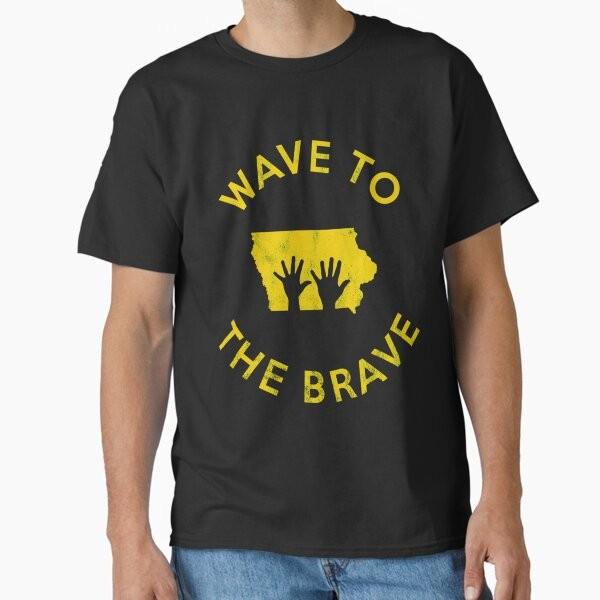

Iowa Wave to the Brave Football Childrens Hos T-Shirt Made in US/AUS Size S-2XL Unisex T-Shirt S