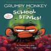 Grumpy Monkey School Stinks by Max Lang Hardback Book 9780593709344