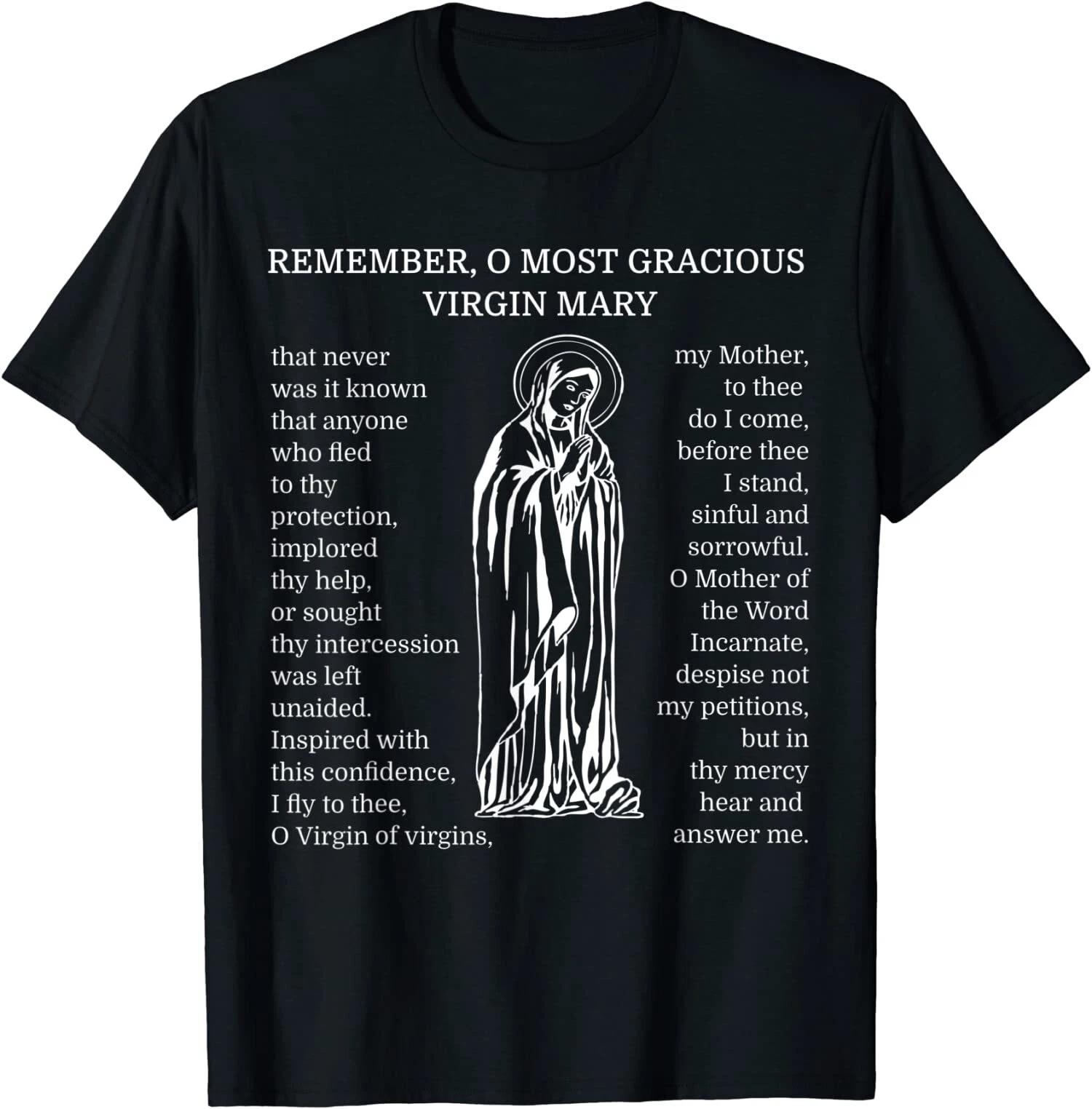 Memorare Catholic Prayer, Mary Mother T-Shirt XS