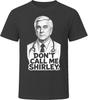 Leslie Nielsen Don't Call Me Shirley Deadpan Comedy Legend T Shirt