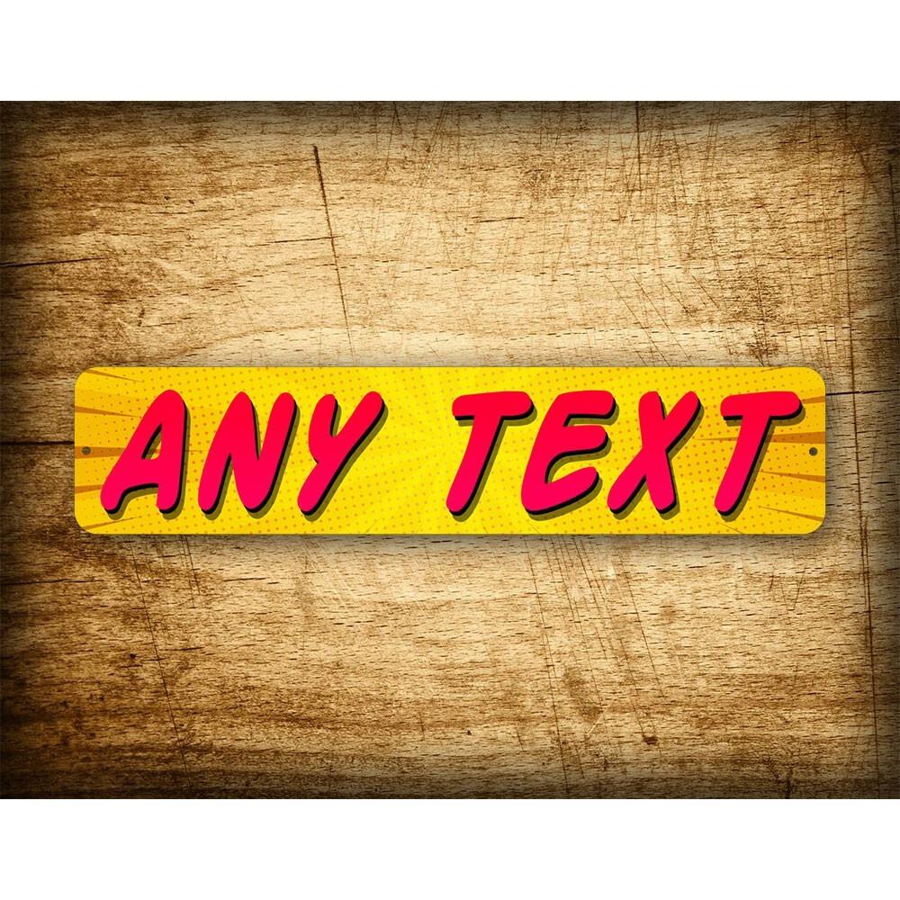 Personalized 4x16 Inch Comic Street Sign Custom Any Text Room Decor