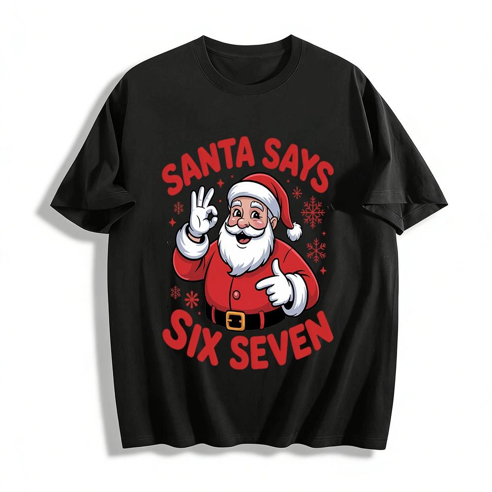 Santa Says Six Seven Graphic Christmas Holiday Top Pure cotton T-shirt XXS