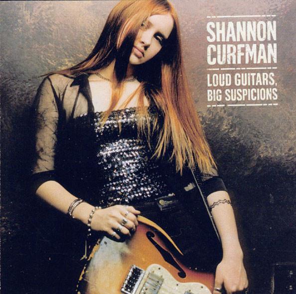 

CD SHANNON CURFMAN - Loud Guitars, Big Suspicions 07822146142 Arista 1999 US Rock Used