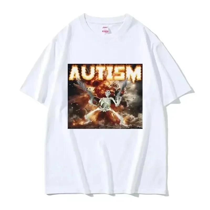 Autistic Funny Skeleton Meme Print T Shirt Unisex Women Fashion Gothic Retro Cotton T Shirt Oversized Short Sleeve T-shirt Clothes